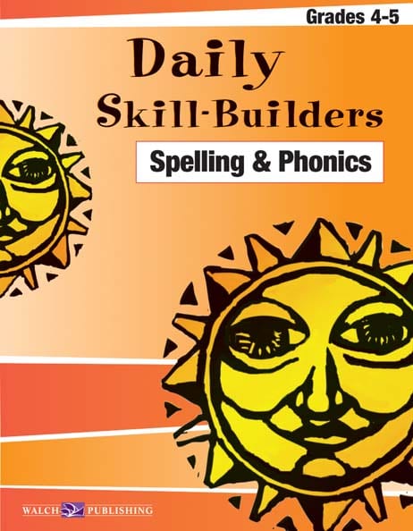 Daily Skill-Builders Spelling and Phonics Grades 4-5 from Walch Publishing