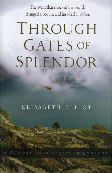 Through Gates of Splendor by Elisabeth Elliot from Accelerated Christian Education