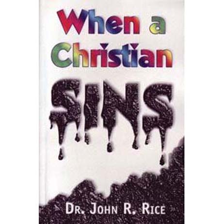 When a Christian Sins by John R. Rice from Accelerated Christian Education