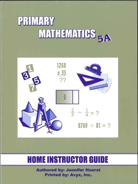 Primary Math Home Instructor's Guide 5A US Edition by Singapore Math