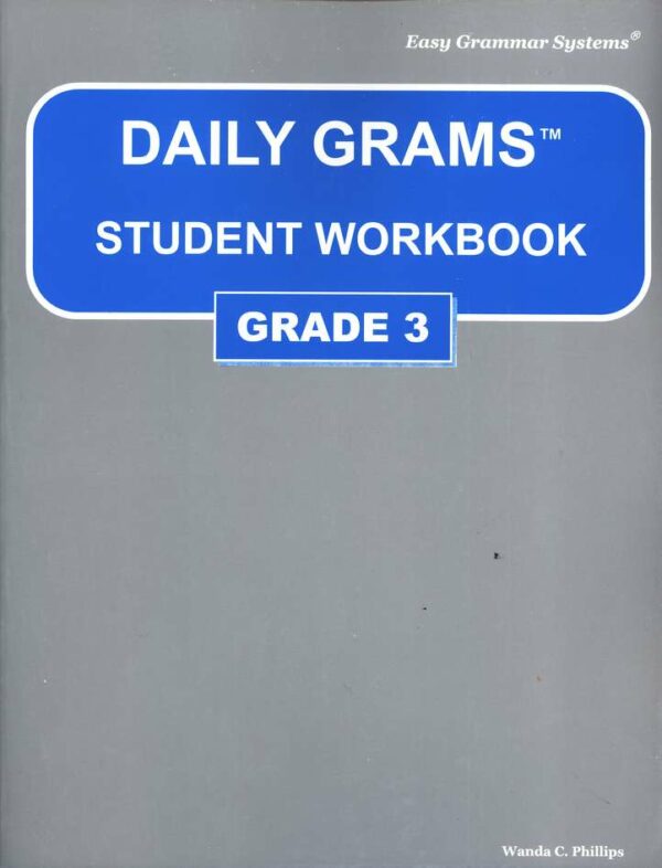 Daily Grams: Grade 3 Workbook from Easy Grammar Systems