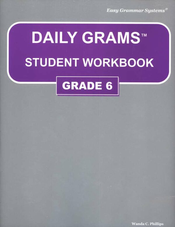 Daily Grams: Grade 6 Workbook from Easy Grammar Systems