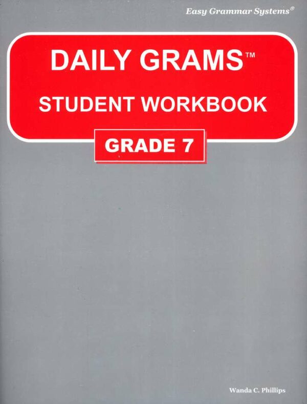 Daily Grams: Grade 7 Workbook from Easy Grammar Systems