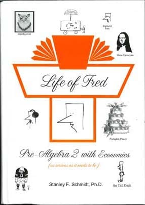 Life of Fred: Pre-Algebra 2 with Economics from Polka Dot Publishers