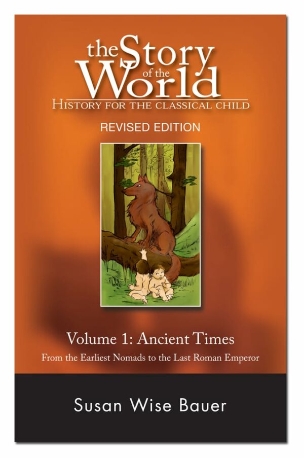 Story of the World: Volume I Ancient Times Textbook from Peace Hill Press