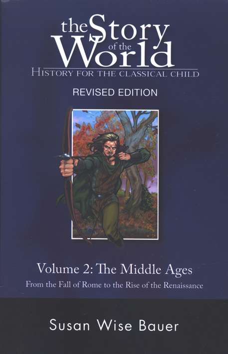 Story of the World: Volume II The Middle Ages Textbook from Peace Hill Press