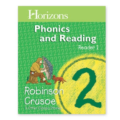 Horizons 2nd Grade Phonics & Reading Student Reader 1—Robinson Crusoe & Other Classic Stories from Alpha Omega Publications