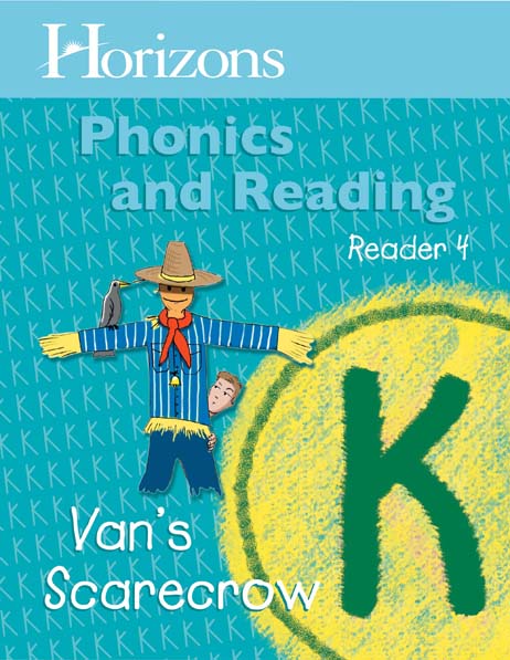 Horizons Kindergarten Phonics & Reading Reader 4: Van's Scarecrow from Alpha Omega Publications
