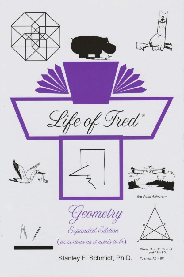 Life of Fred: Geometry Expanded Edition from Polka Dot Publishing