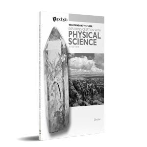 Physical Science Solutions and Tests from Apologia Apologia Curriculum Express