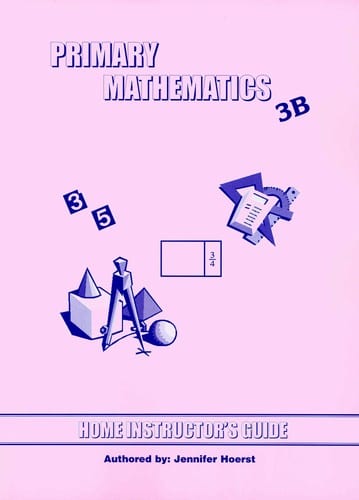 Primary Math Home Instructor's Guide 3B US Edition by Singapore Math