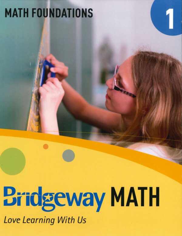 Bridgeway Math Book 1 Math Foundations from Bridgeway Bridgeway Curriculum Express