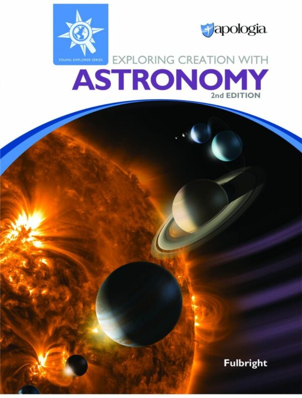 2nd Edition Exploring Creation with Astronomy