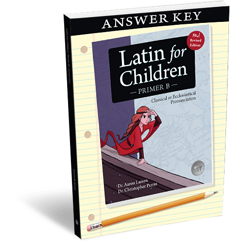 Latin for Children B Answer Key by Classical Academic Press Paperback Curriculum Express
