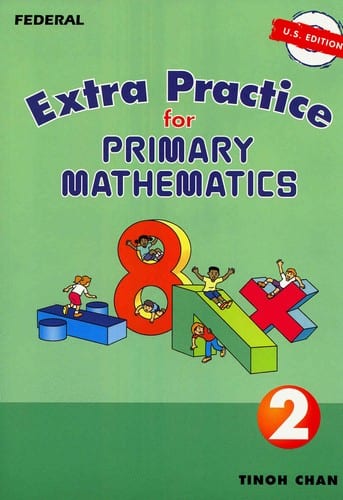 Extra Practice for Primary Math 2 US Edition by Singapore Math Grade 2 Curriculum Express