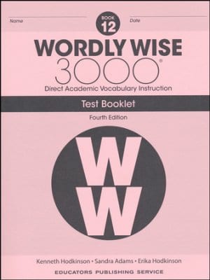 Wordly Wise 3000 (4th Edition) Grade 12 Tests English Curriculum Express