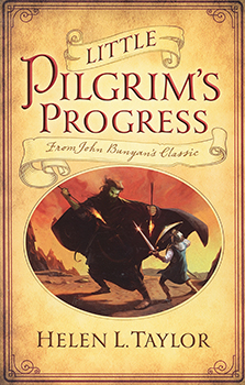 Little Pilgrim’s Progress by Helen Taylor Paperback Curriculum Express