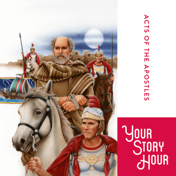 Acts of the Apostles by Your Story Hour® Audio Products Curriculum Express