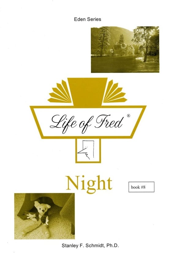 Life of Fred: Eden Series-(Book 8) Night from Polka Dot Publishing Textbook Curriculum Express