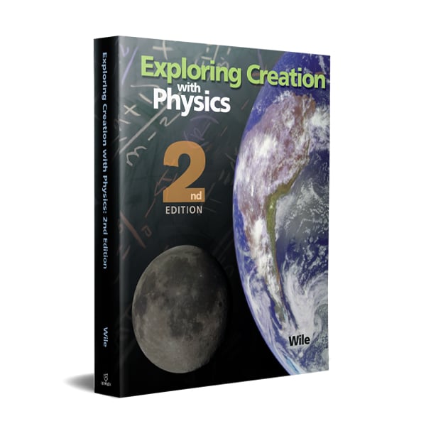 Physics Student Textbook from Apologia Apologia Curriculum Express