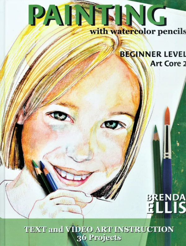 Art Core 2, Beginner Level, Painting with Watercolor Pencils from ARTistic Pursuits Grade 4 Curriculum Express