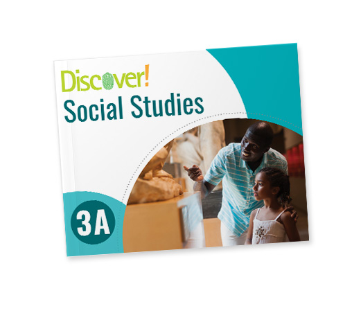 Discover! Social Studies Grade 3A: Student Worktext Bridgeway Curriculum Express