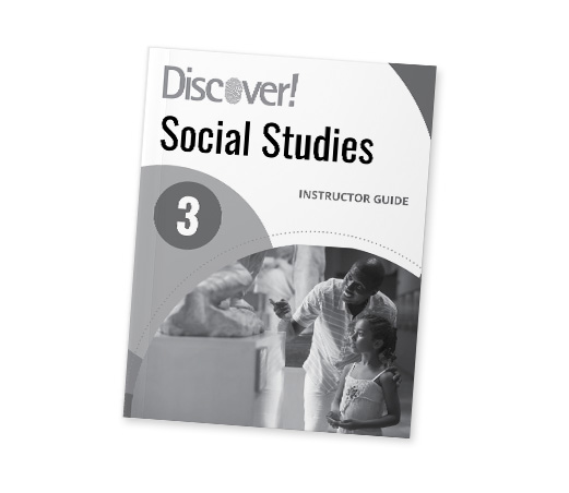 Discover! Social Studies Grade 3: Instructor Guide Paperback Curriculum Express