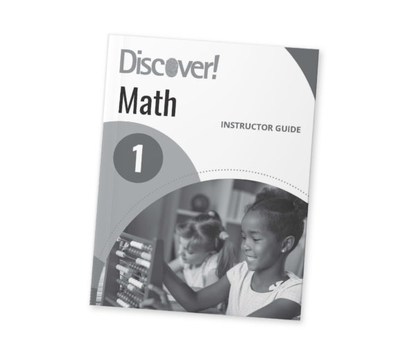 Discover! Math Grade 1: Instructor Guide Teacher's Guide Curriculum Express