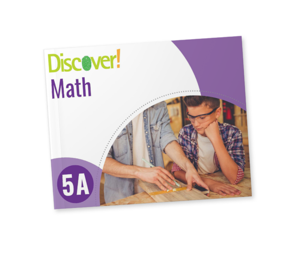Discover! Math Grade 5A: Student Worktext Workbook Curriculum Express