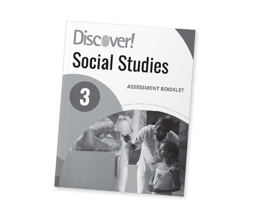 Discover! Social Studies Grade 3 Assessment Booklet